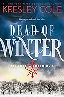 Dead of Winter (The Arcana Chronicles, #3)