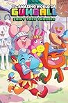 The Amazing World of Gumball Original Graphic Novel by Megan Brennan The Amazing World of Gumball Original Graphic Novel by Megan Brennan