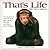 That's Life: Wild Wit & Wisdom