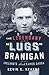 The Legendary 'Lugs Braniga...