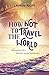 How Not to Travel the World by Lauren Juliff