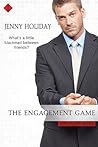 The Engagement Game by Jenny  Holiday