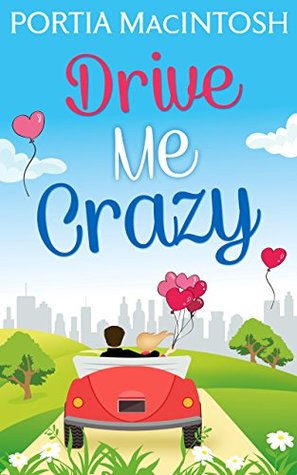 Drive Me Crazy (Kindle Edition)
