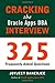 Cracking The Oracle Apps DBA Interview: 325 Frequently Asked Questions 1ED