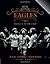 Eagles: Taking it to the Limit