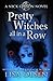 Pretty witches all in a row