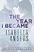 The Year I Became Isabella Anders (Sunnyvale, #1)