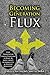 Why Career Advice Sucks™: Join Generation Flux & Build an Agile, Flexible, Adaptable, & Resilient Career