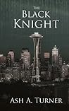The Black Knight (The Knight Trilogy)