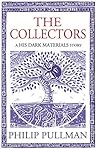 The Collectors by Philip Pullman