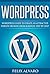 WORDPRESS by Felix Alvaro
