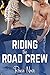 Riding the Road Crew (Short Sizzlers, #6)