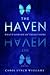 The Haven by Carol Lynch Williams