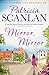 Mirror, Mirror: Warmth, wisdom and love on every page - if you treasured Maeve Binchy, read Patricia Scanlan