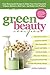 Green Beauty Recipes: Easy ...
