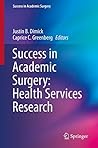 Success in Academic Surgery: Health Services Research