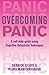 Overcoming Panic and Agoraphobia: A Self-Help Guide Using Cognitive Behavioral Techniques