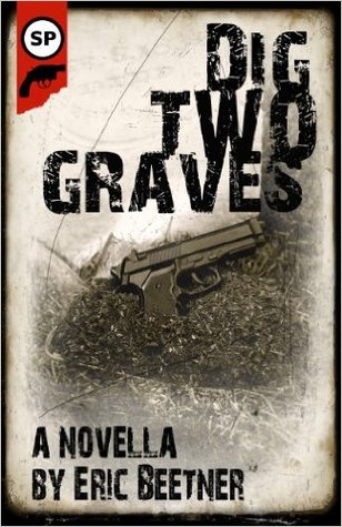 Dig Two Graves