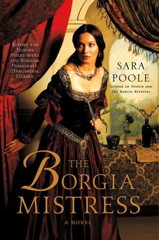 The Borgia Mistress (The Poisoner Mysteries, #3)