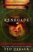 Renegade (The Lost Books, #3)