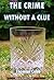 The Crime Without a Clue