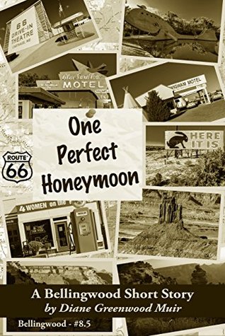 One Perfect Honeymoon (Bellingwood, #8.5)