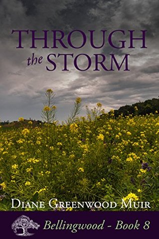 Through the Storm (Bellingwood, #8)