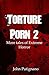 Torture Porn 2