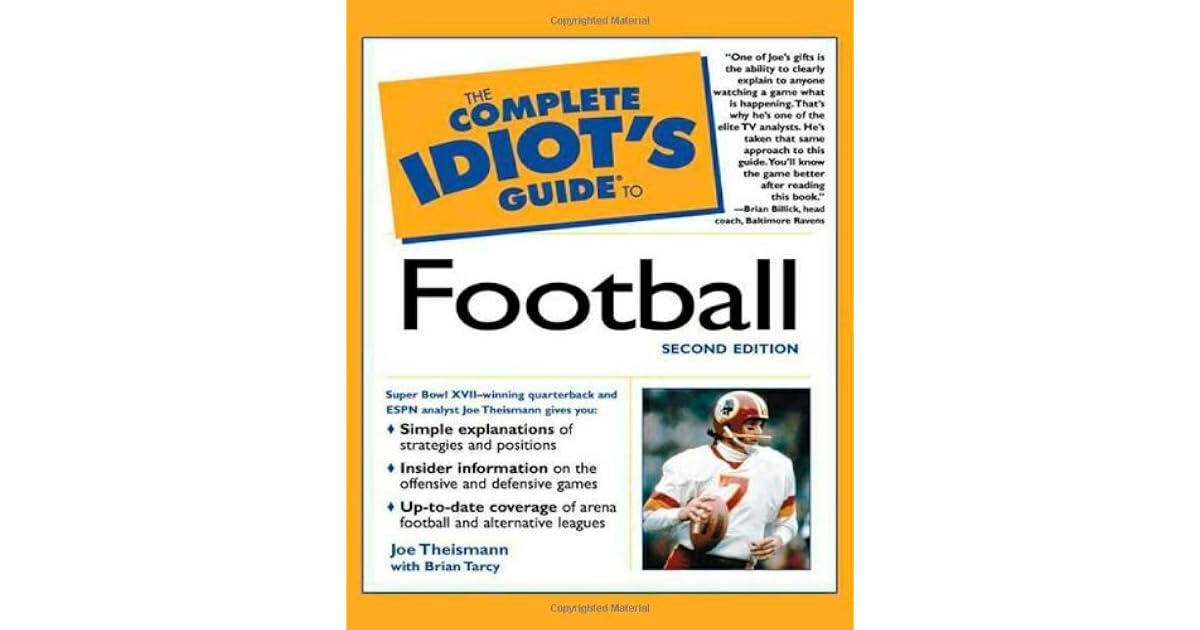 The Complete Idiot's Guide to Football by Joe Theismann