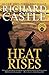 Heat Rises by Richard Castle