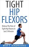 Tight Hip Flexors by Matt Andriano