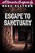 Escape to Sanctuary by Nese Ellyson
