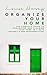 Organize Your Home: The Complete Guide To Organizing and Cleaning Your Home in 7 Days (Includes 3 x Home Maintenance Plans)