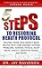 5 Steps to Restoring Health Protocol: Helping those who haven’t been helped with Lyme Disease, Thyroid Problems, Adrenal Fatigue, Heavy Metal Toxicity, Digestive Issues, and More!