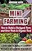 Mini Farming: How to Build a Backyard Farm and Grow Fresh & Organic Food. Learn How To Avoid 20 Common Mistakes In Growing Vegetables: (Mini Farming Self-Sufficiency ... farming, How to build a chicken coop,)