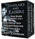 The Templar Vault / The Kaiser's Navigator / The Templar Key