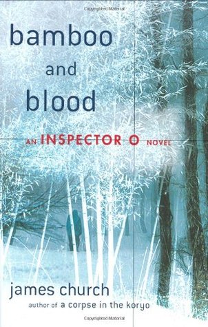 Bamboo and Blood (Inspector O, #3)