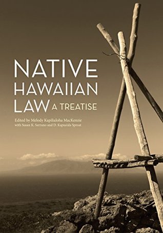 Native Hawaiian Law: A Treatise (Kindle Edition)