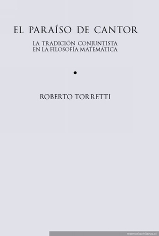 El paraíso de Cantor. La tradición conjuntista en la filosofía matemática