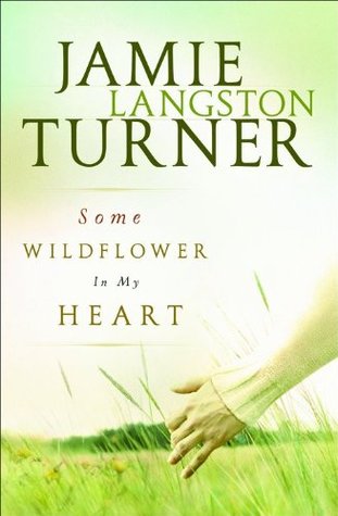 Some Wildflower in My Heart (Paperback)