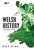 Welsh History: A Chronological Outline