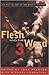Flesh and the Word 3: An An...