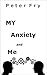 My Anxiety and Me
