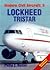 Modern Civil Aircraft : 8 - Lockheed Tristar