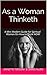 As a Woman Thinketh by James Allen