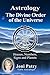 Astrology - The Divine Order of the Universe by Joni Patry