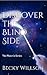 Discover the Blind Side (The Phoenix Series, #1)