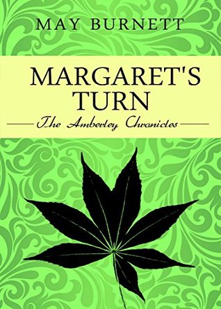 Margaret's Turn: The Amberley Chronicles (Kindle Edition)