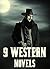 9 Western Novels: Boxed set