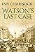 Watson's Last Case